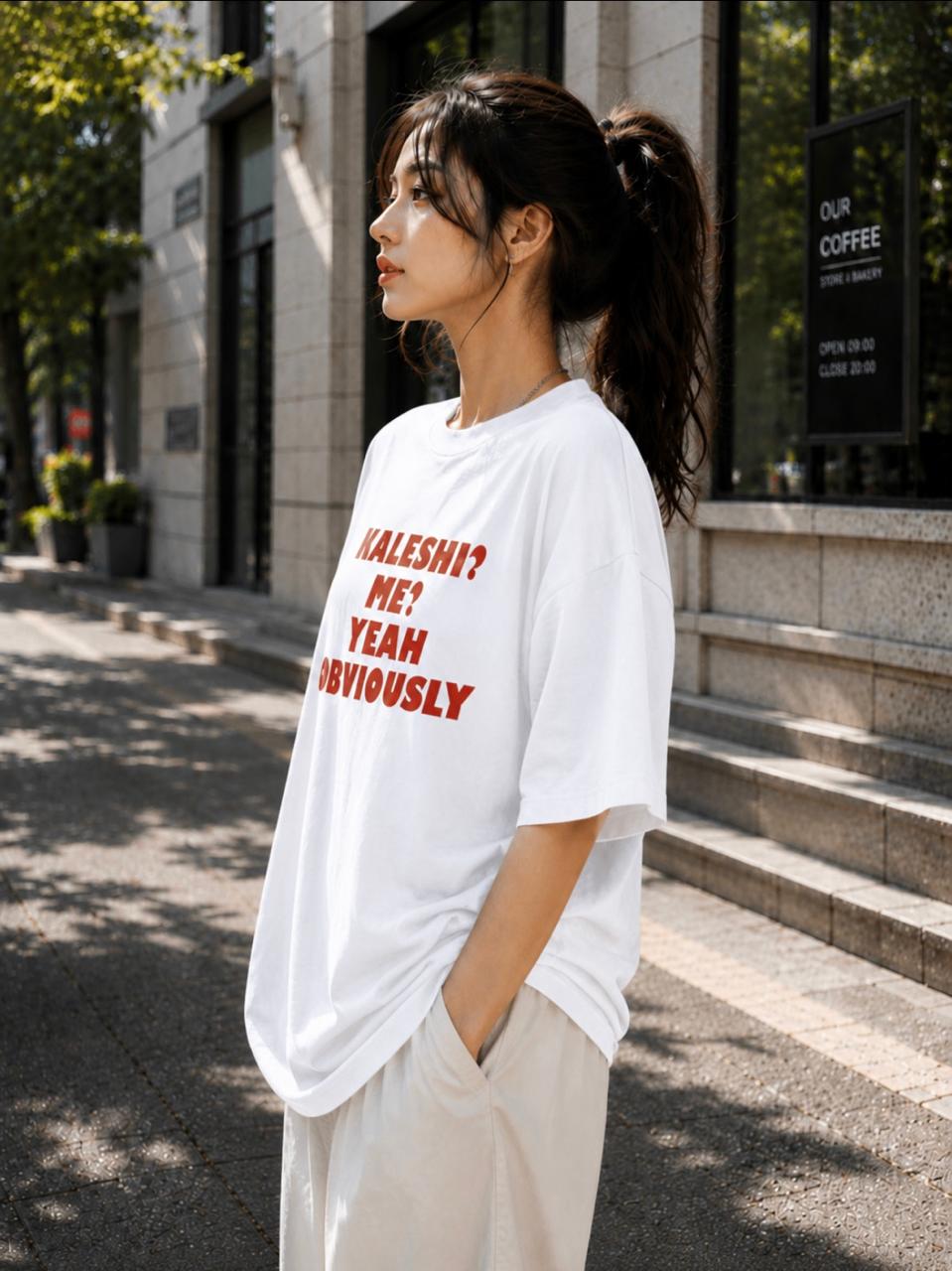 Kaleshi? Me? Yeah Obviously – Oversized Graphic T-Shirt | Funny Meme Tee | Unisex Streetwear