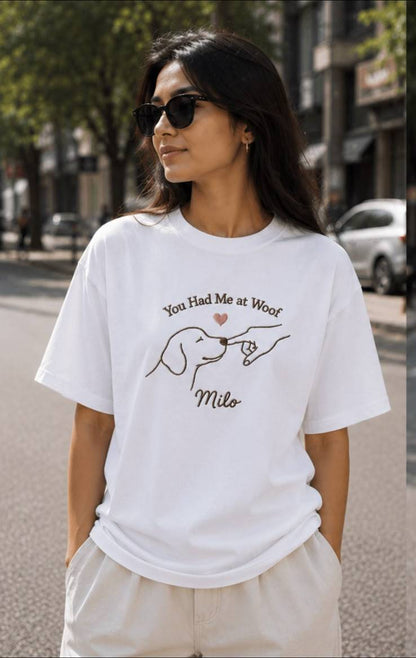 You Had Me at Woof – Personalized Dog Lover | Oversized T-Shirt