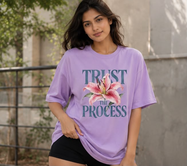 Trust the Process – Floral Inspiration Oversized T-Shirt for Women
